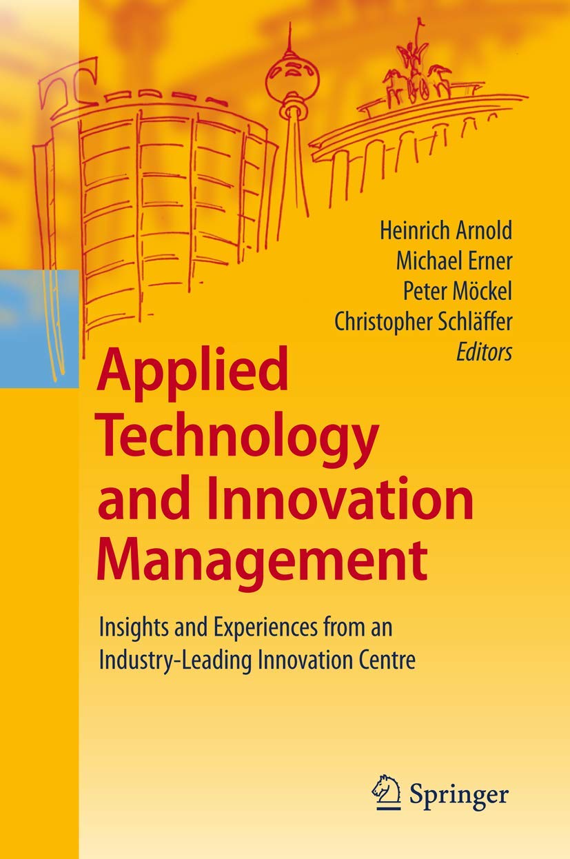 Applied Technology and Innovation Management: Insights and Experiences from an Industry-Leading Innovation Centre - Retail Maharaj