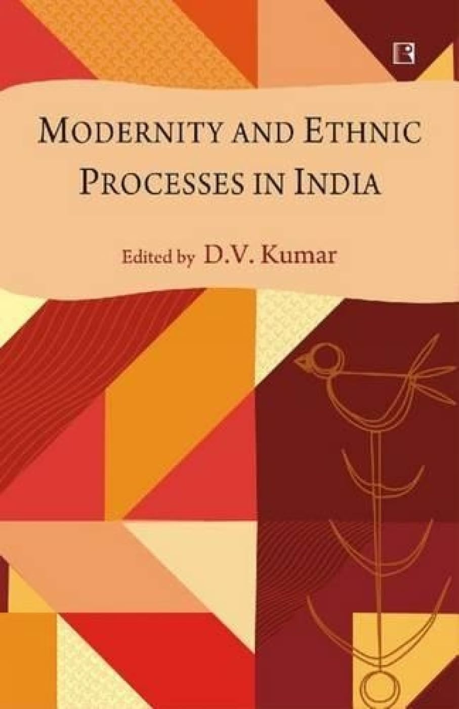 Modernity and Ethnic Processes in India - Retail Maharaj