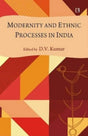 Modernity and Ethnic Processes in India - Retail Maharaj