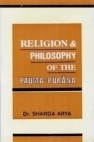 Religion and Philosophy of the Padma Purāṇa - Retail Maharaj