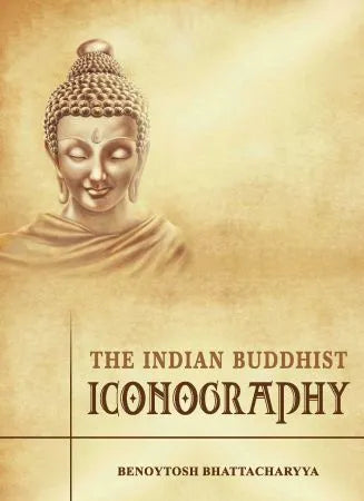 Indian Buddhist Iconography - Retail Maharaj