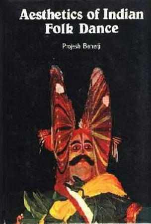 Aesthetics of Indian Folk Dance - Retail Maharaj