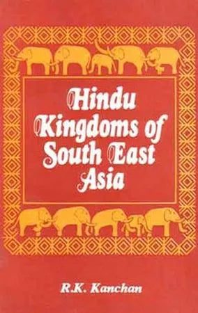 Hindu Kingdoms of South East Asia - Retail Maharaj