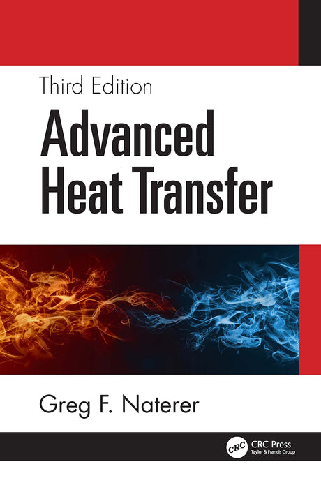 ADVANCED HEAT TRANSFER 3ED (HB 2022) - Retail Maharaj
