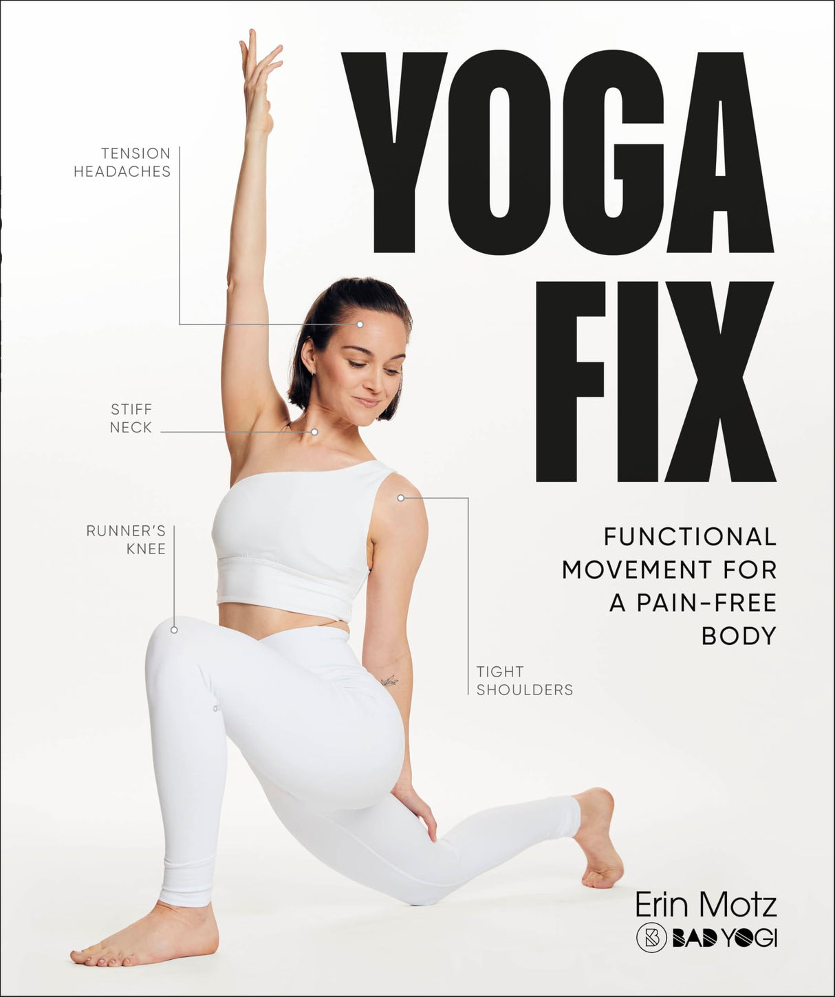 Yoga Fix: Functional Movement for a Pain-Free Body - Retail Maharaj