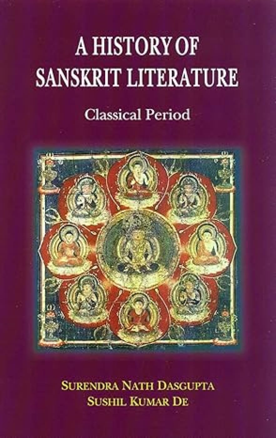 A History Of Sanskrit Literature: Classical Period - Retail Maharaj