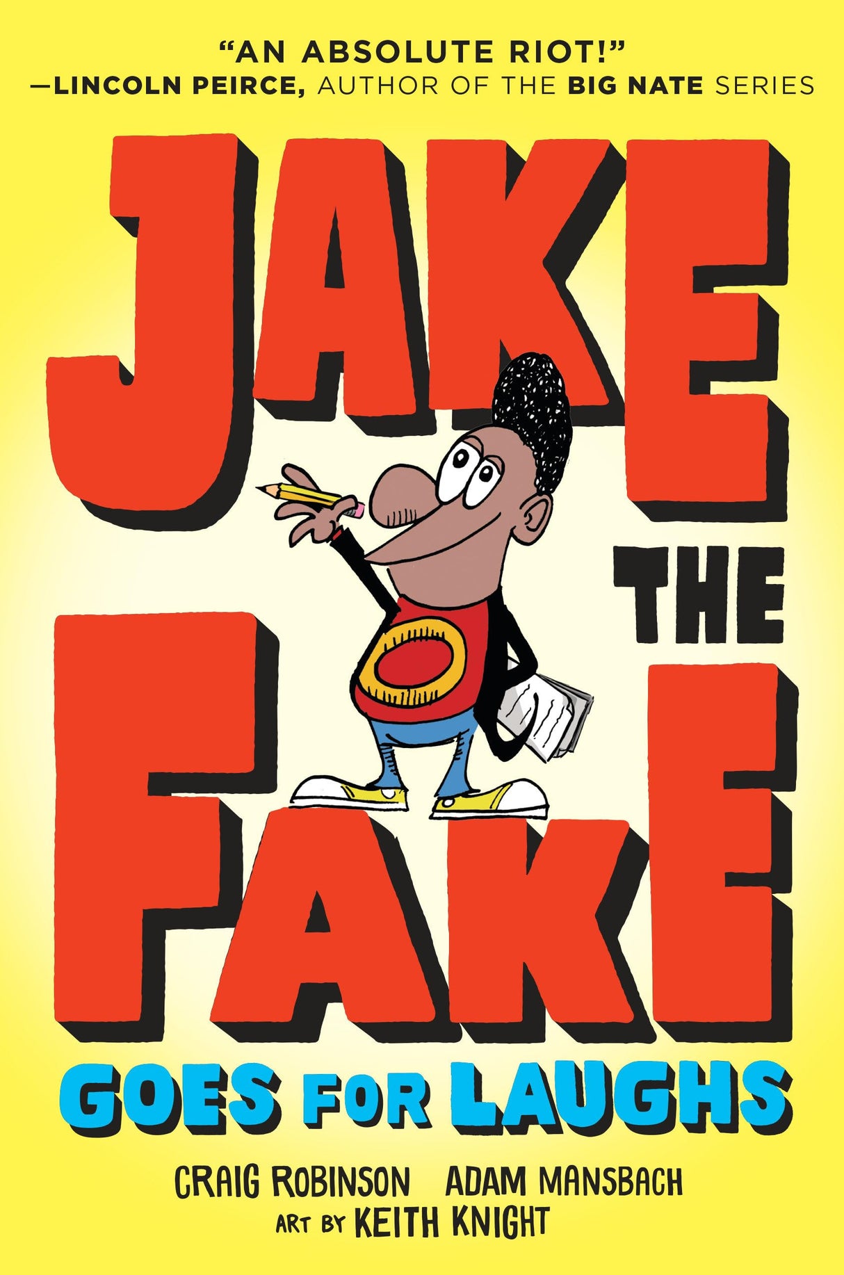 Jake the Fake Goes for Laughs: 2