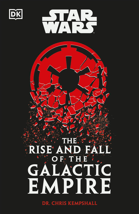 Star Wars The Rise and Fall of the Galactic Empire - Retail Maharaj
