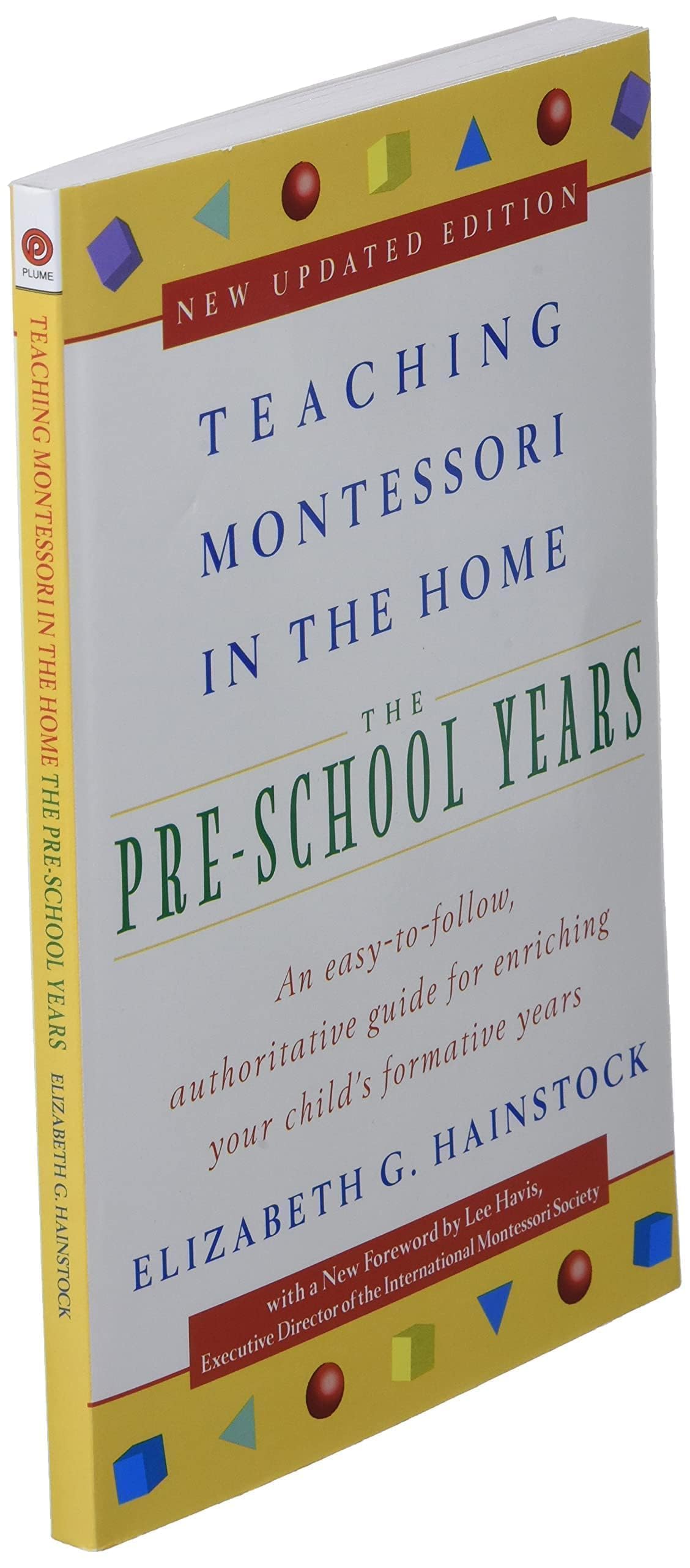 Teaching Montessori in the Home: Pre-School Years: The Pre-School Years