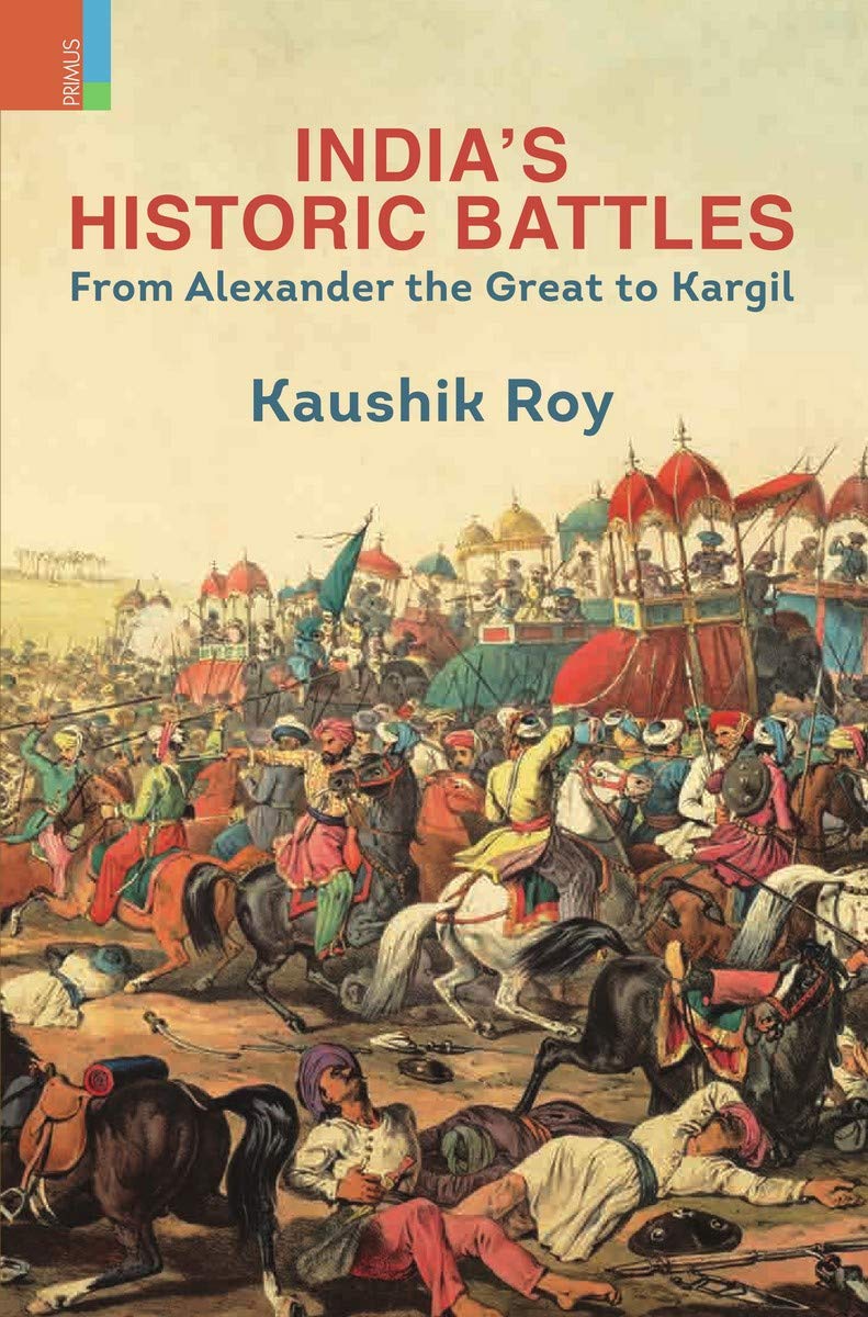 India's Historic Battles : From Alexander the Great to Kargil - Retail Maharaj