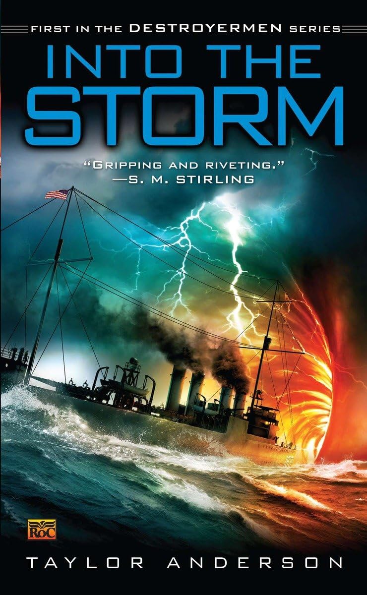 Into the Storm: Destroyermen, Book I: 1