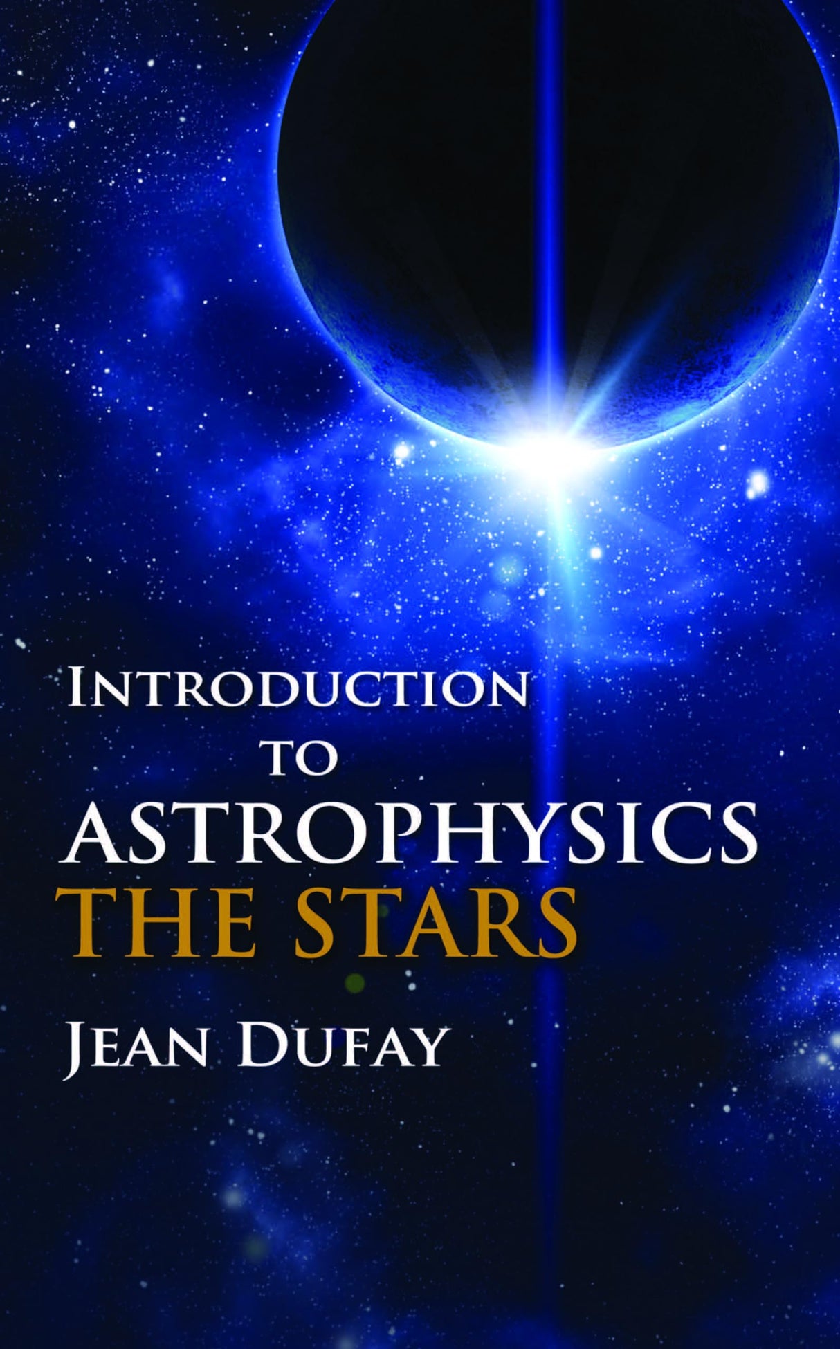 Dufay - Introduction To Astrophysics - Retail Maharaj