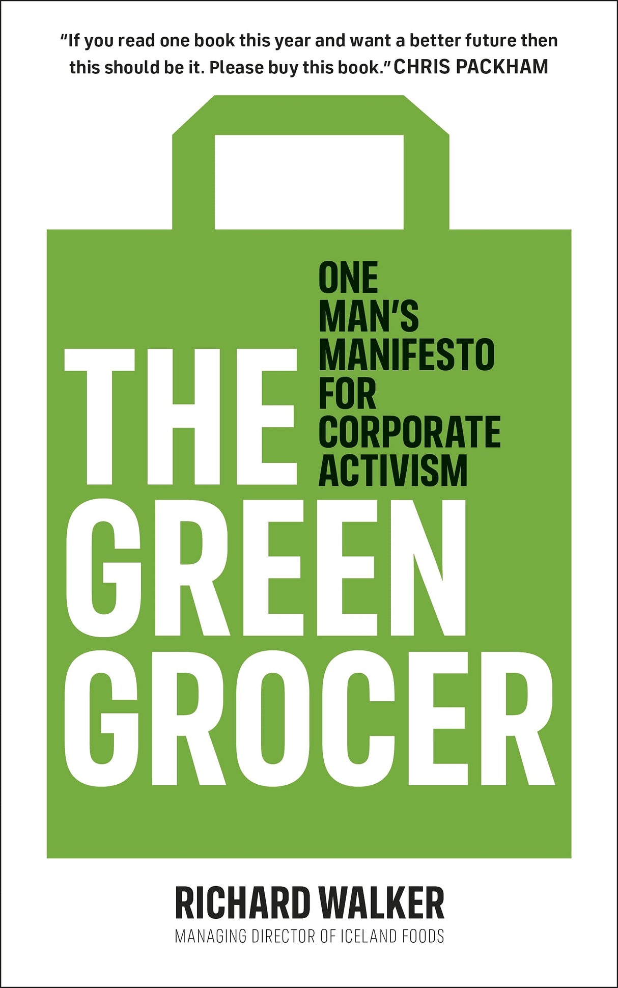 The Green Grocer: One Man's Manifesto for Corporate Activism - Retail Maharaj