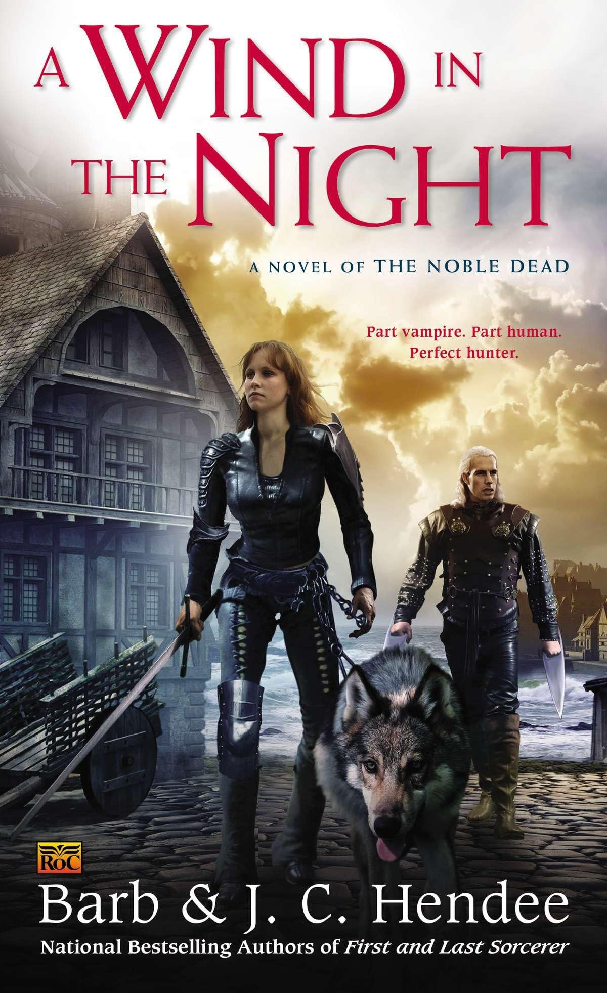 Wind In The Night: A Novel of the Noble Dead