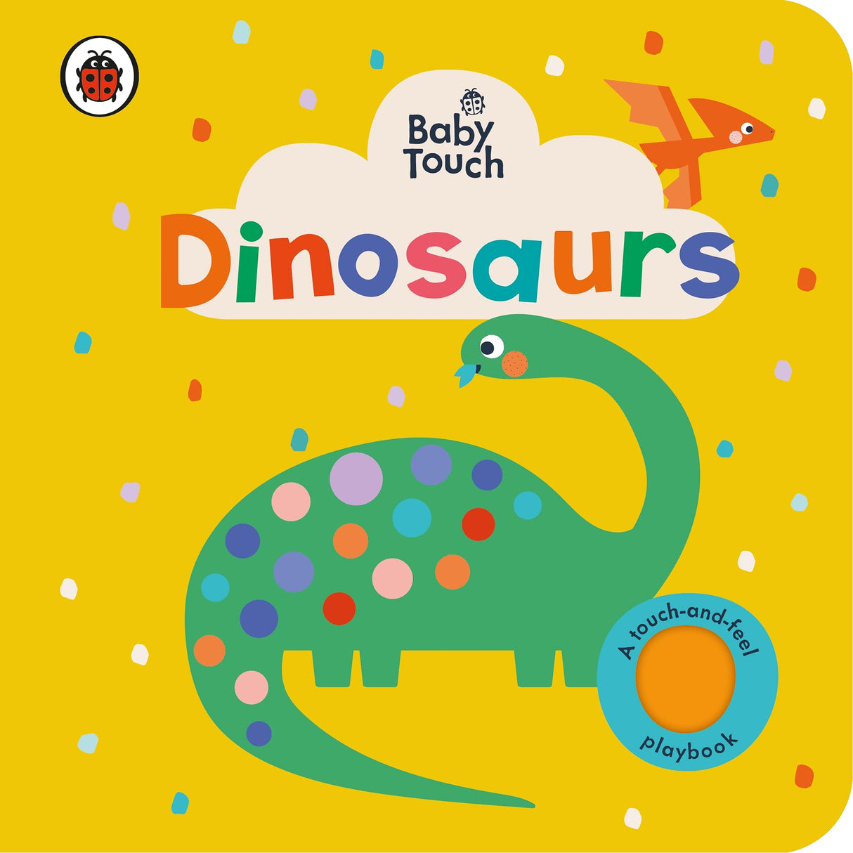 Baby Touch: Dinosaurs: A touch-and-feel playbook - Retail Maharaj
