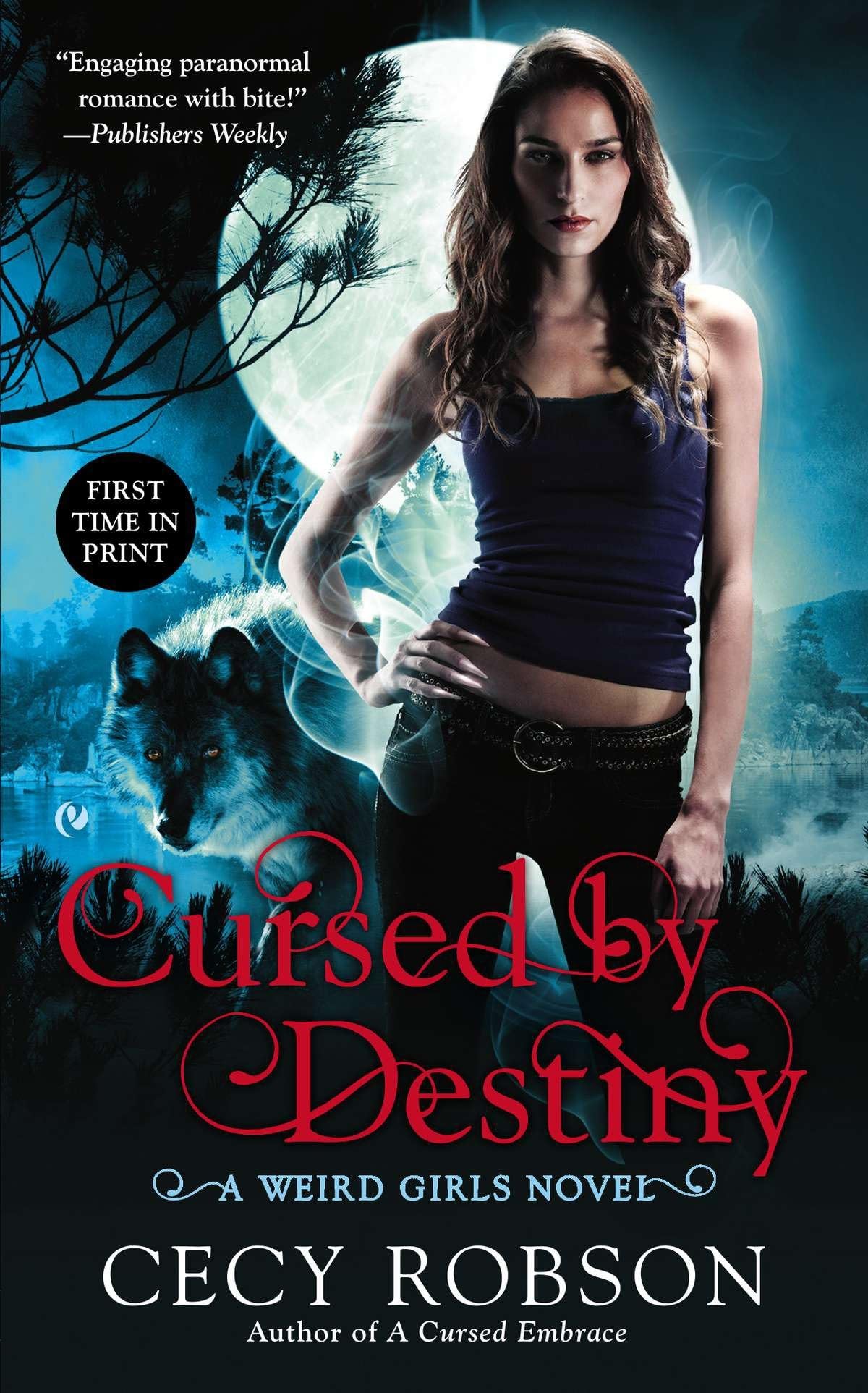 Cursed By Destiny: A Weird Girls Novel: 3
