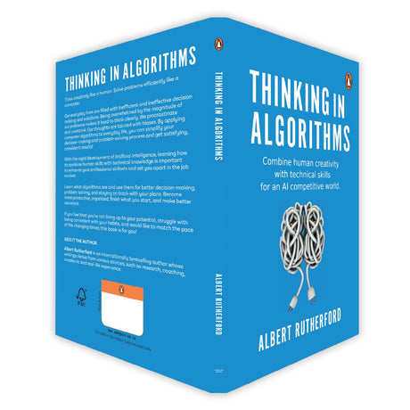 Thinking in Algorithms: Combine Human Creativity with Technical Skills for An Al Competitive World - Retail Maharaj