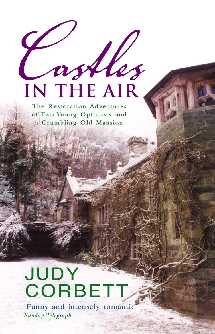 Castles In The Air: The Restoration Adventures of Two Young Optimists and a Crumbling Old Mansion - Retail Maharaj
