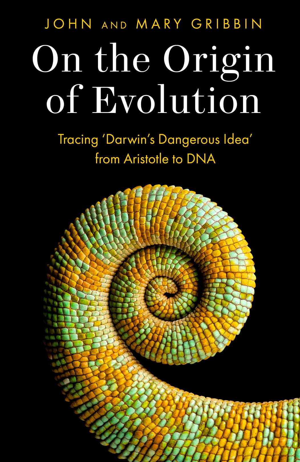 On the Origin of Evolution: Tracing ‘Darwin’s Dangerous Idea’ from Aristotle to DNA - Retail Maharaj