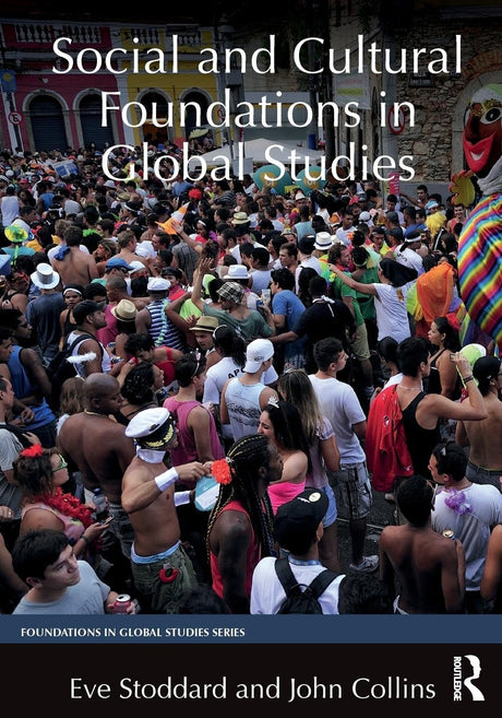 Social and Cultural Foundations in Global Studies - Retail Maharaj