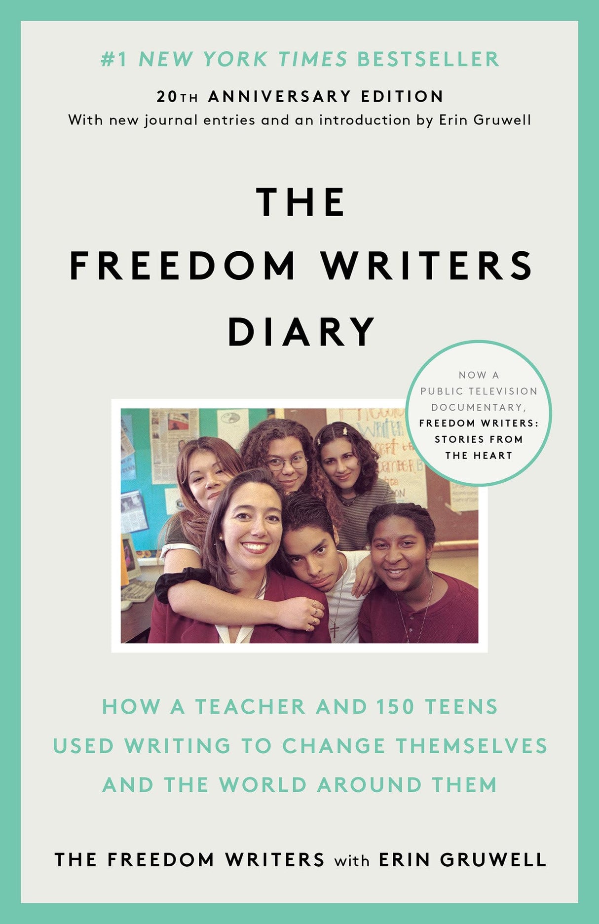 The Freedom Writers Diary (20th Anniversary Edition): How a Teacher and 150 Teens Used Writing to Change Themselves and the World Around Them - Retail Maharaj