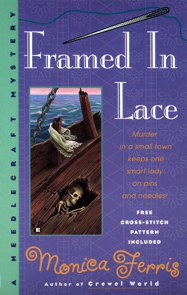 Framed in Lace: 2 (A Needlecraft Mystery)
