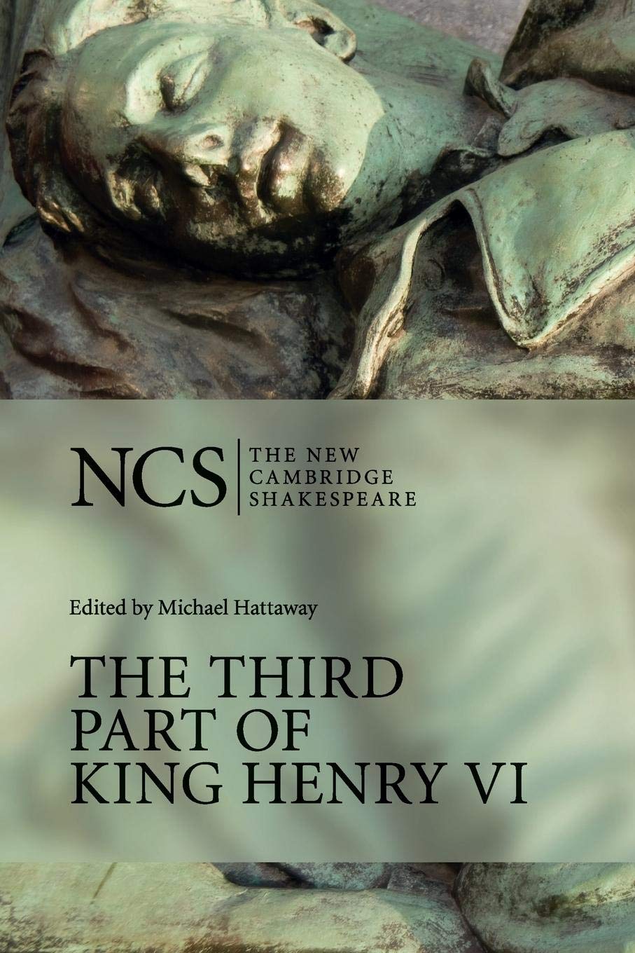 The Third Part of King Henry VI (The New Cambridge Shakespeare)