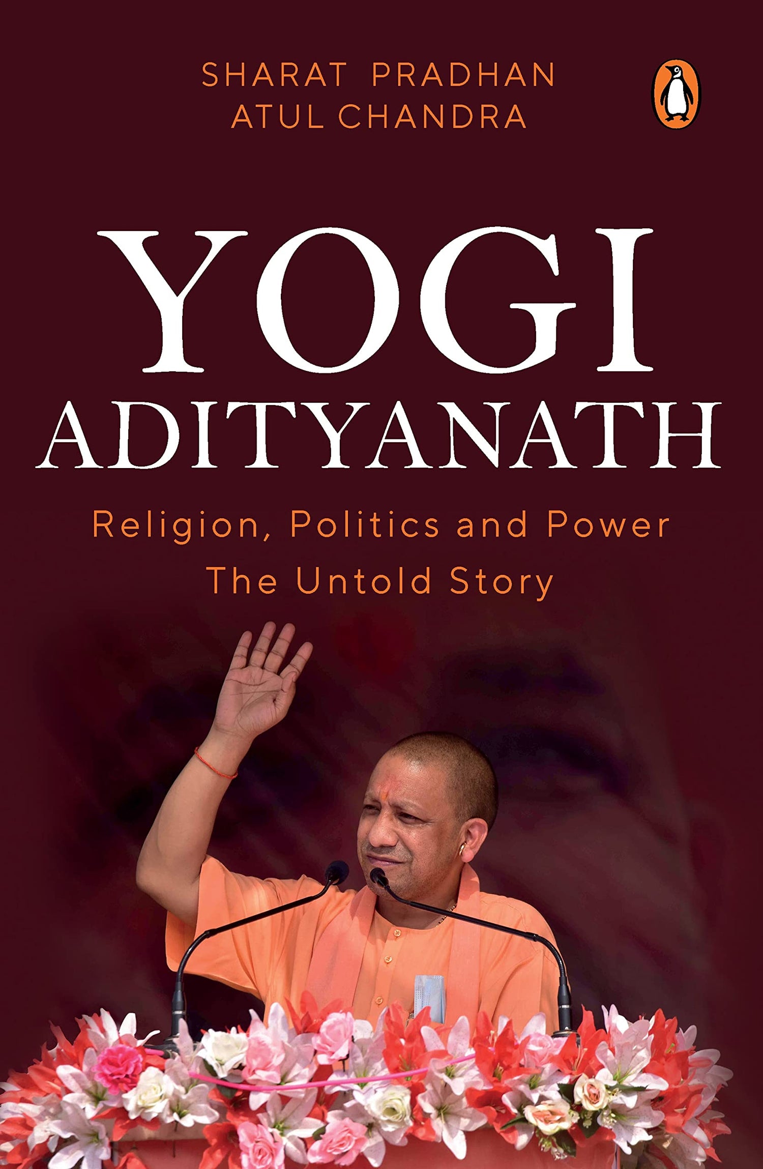 Yogi Adityanath: Religion, Politics And - Retail Maharaj
