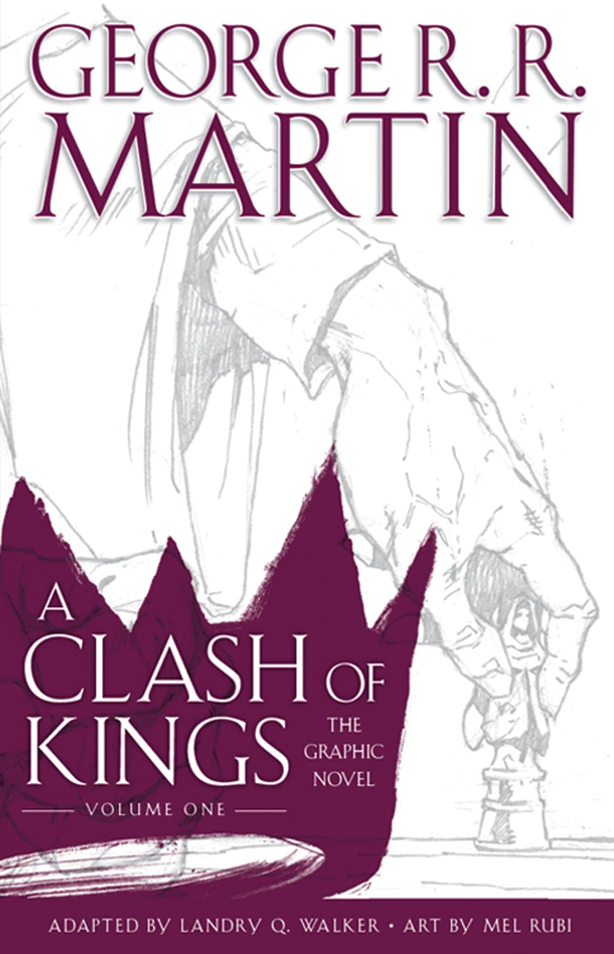 A Clash of Kings: Graphic Novel, Volume One - Retail Maharaj