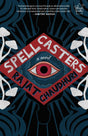 Spellcasters: A novel - Retail Maharaj
