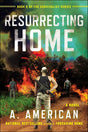 Resurrecting Home: A Novel: 5 (The Survivalist Series) - Retail Maharaj