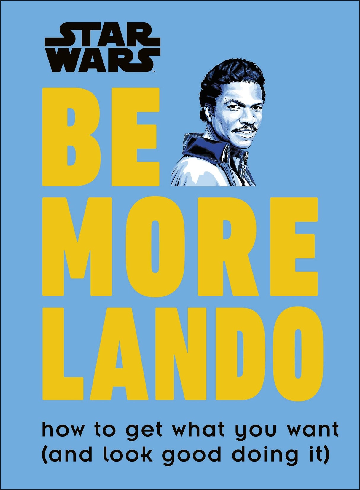Star Wars Be More Lando: How to Get What You Want (and Look Good Doing It) (DK Bilingual Visual Dictionary) - Retail Maharaj