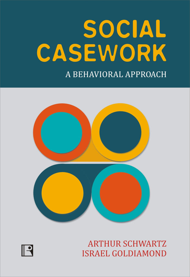 SOCIAL CASEWORK: A BEHAVIORAL APPROACH - Retail Maharaj