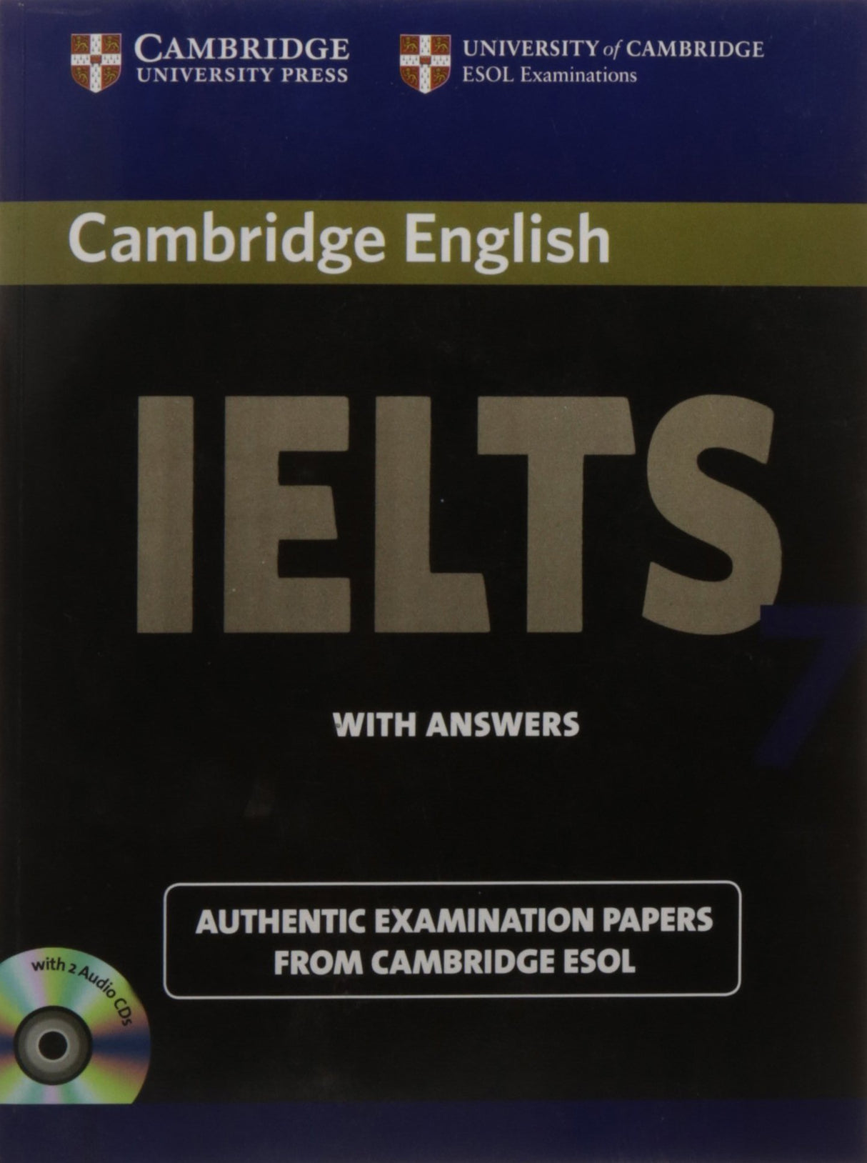Camb IELTS 7 : With Answers WITH 2ACDS (SOUTH ASIAN EDN)