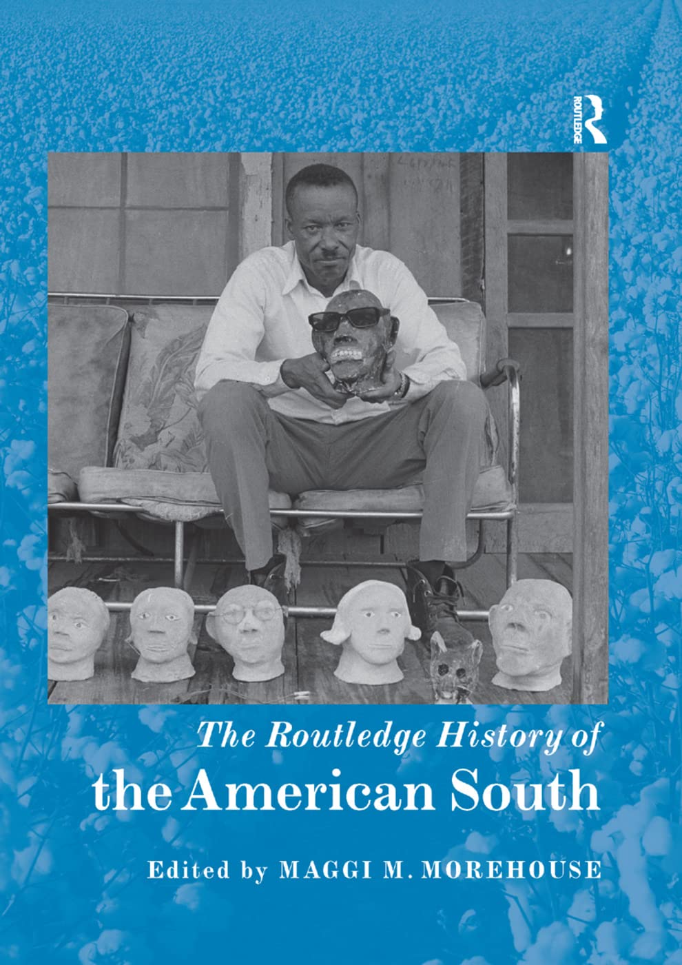 The Routledge History of the American South - Retail Maharaj