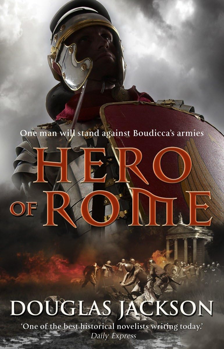 Hero of Rome (Gaius Valerius Verrens 1): An action-packed and riveting novel of Roman adventure…