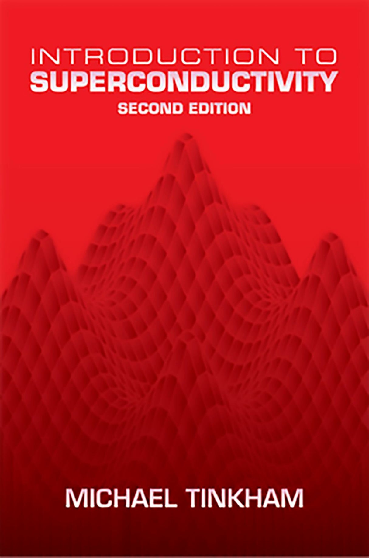 Introduction to Superconductivity: v. 1 (Dover Books on Physics) - Retail Maharaj