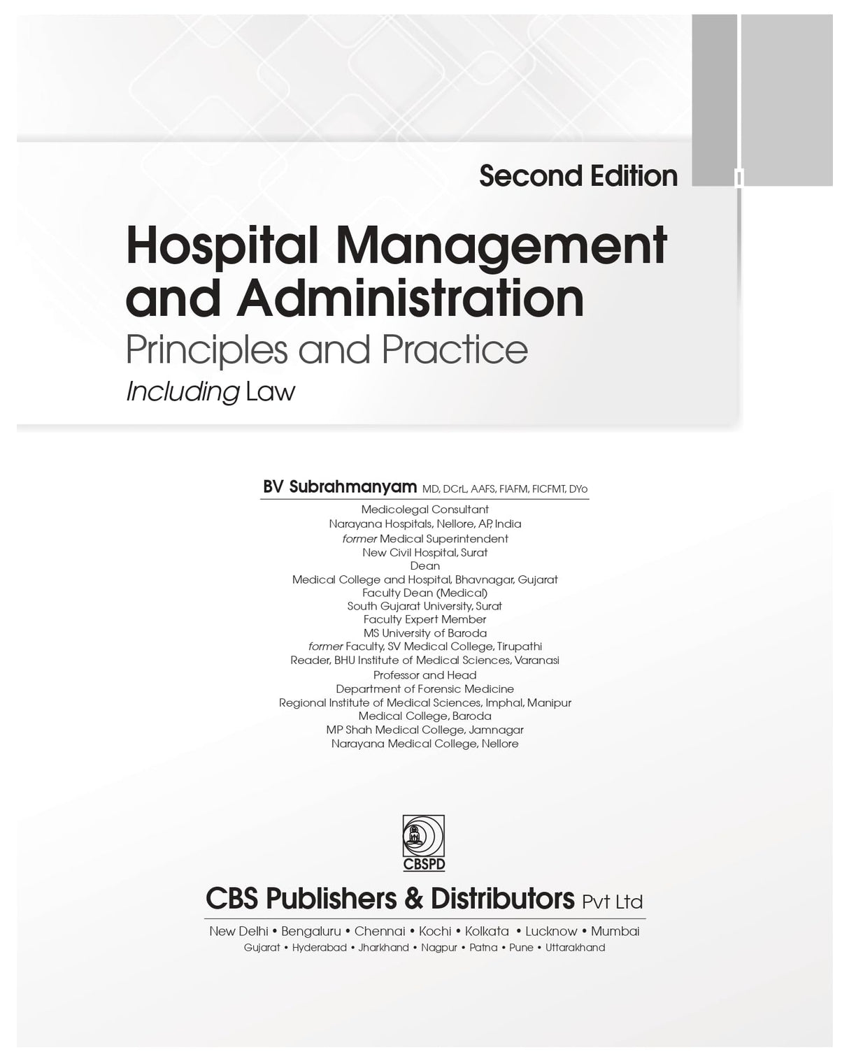 Hospital Management and Administration, 2/e | Principles and Practice Including Law (PB 2026)