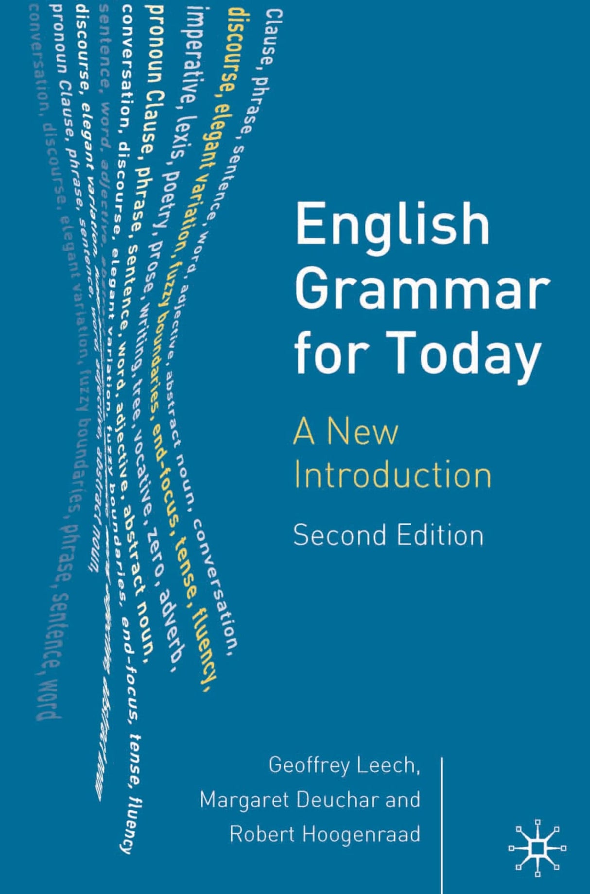 English Grammar for Today: A New Introduction - Retail Maharaj