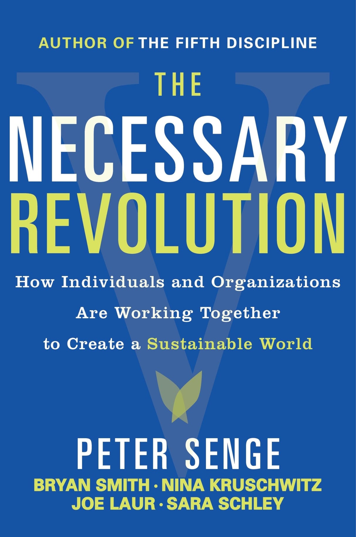 The Necessary Revolution: Working Together to Create a Sustainable World - Retail Maharaj