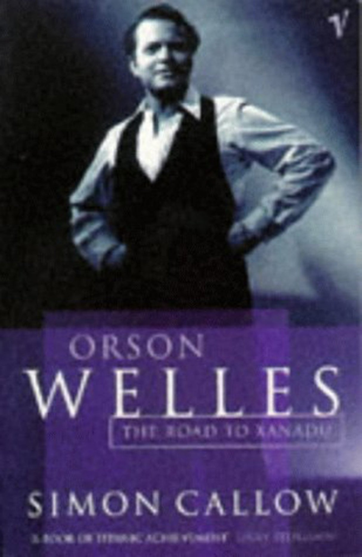 Orson Welles, Volume 1: The Road to Xanadu - Retail Maharaj