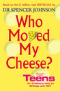 WHO MOVED MY CHEESE FOR TEENS - Retail Maharaj