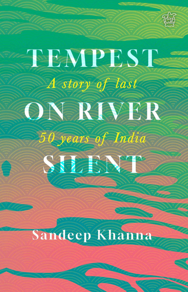 Tempest on River Silent: A Story of Last 50 Years of India - Retail Maharaj