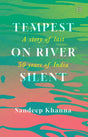Tempest on River Silent: A Story of Last 50 Years of India - Retail Maharaj