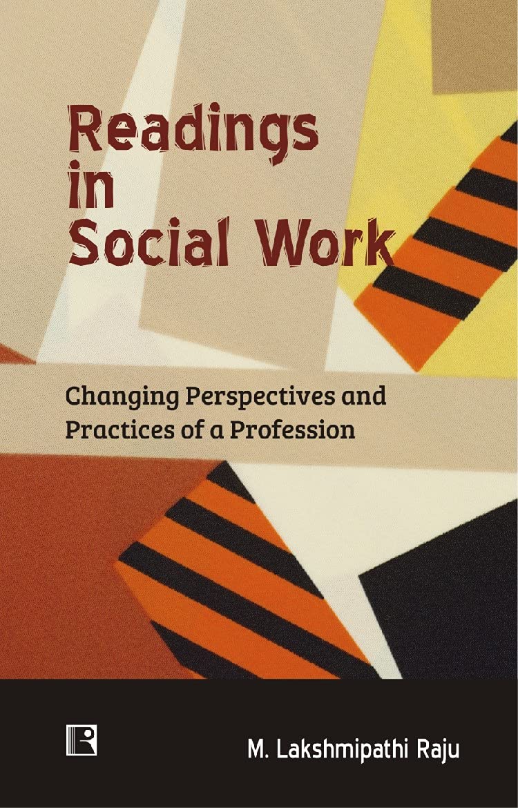 READINGS IN SOCIAL WORK: Changing Perspectives and Practices of a Profession - Retail Maharaj