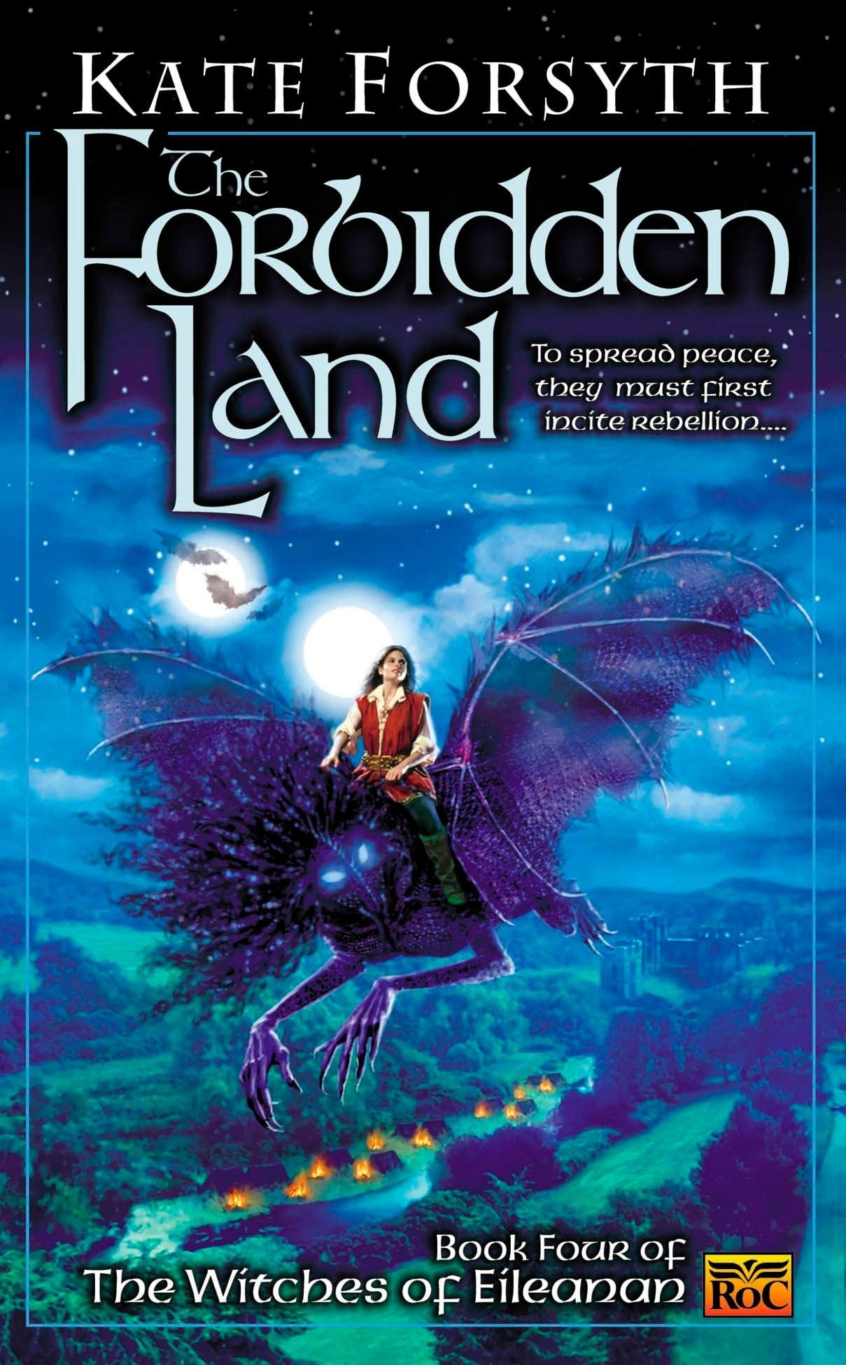 The Forbidden Land: Book four of the Witches of Eileanan: 4
