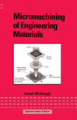 Micromachining of Engineering Materials - Retail Maharaj