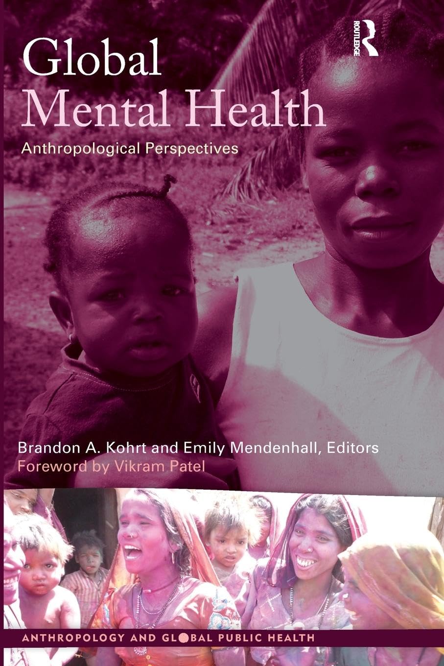 Global Mental Health: Anthropological Perspectives (Anthropology and Global Public Health) - Retail Maharaj