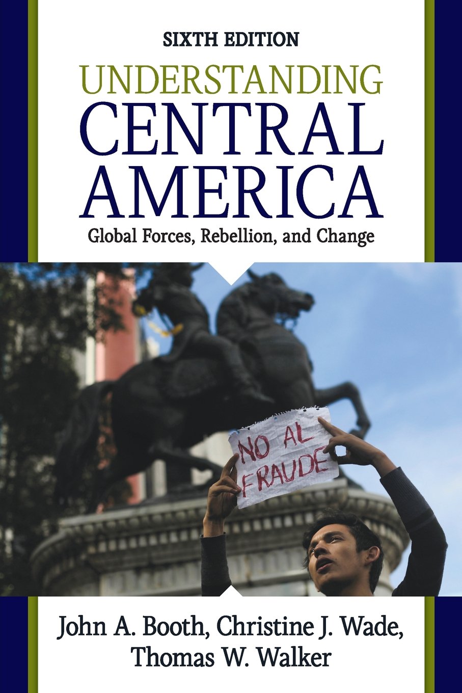 Understanding Central America: Global Forces, Rebellion, and Change - Retail Maharaj