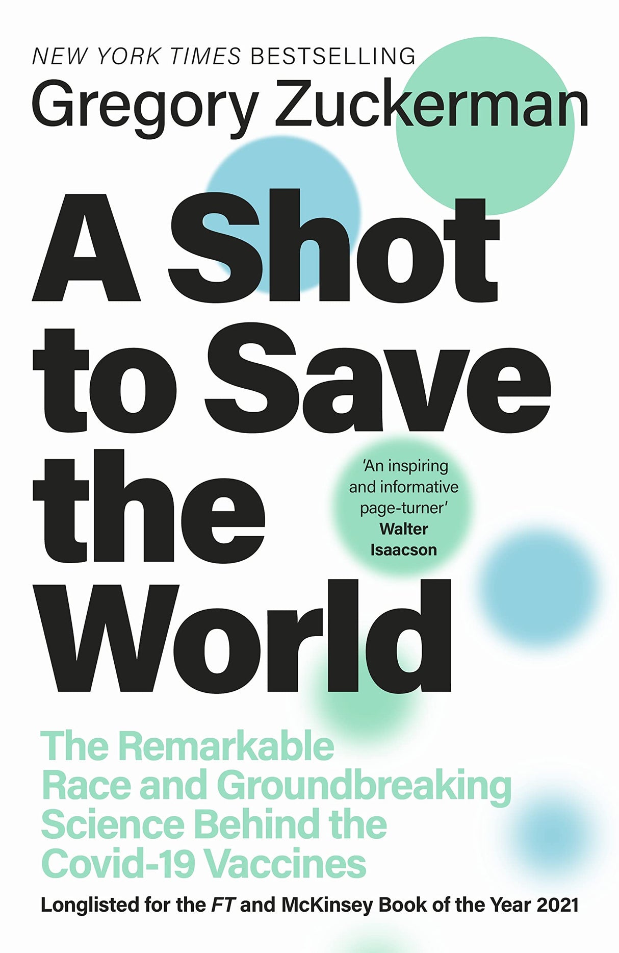 A Shot to Save the World: The Remarkable Race and Ground-Breaking Science Behind the Covid-19 Vaccines - Retail Maharaj